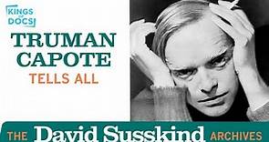 David Susskind Archive: Truman Capote Tells All (1979) | Full Documentary