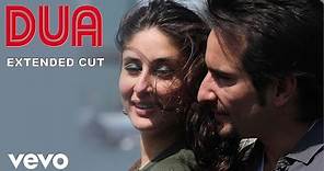 Dua Full Video - Kurbaan|Kareena Kapoor, Saif Ali Khan|Sukhwinder Singh,Kailash Kher