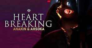 Anakin & Ahsoka | Heartbreaking
