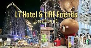 SEOUL VLOG (#8) L7 Hongdae Hotel Review | LINE Friends Store