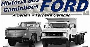 História dos Caminhões Ford Série F 3ª geração