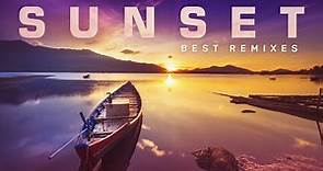 Sunset - Best Pop Songs Remix (House Playlist) 2022