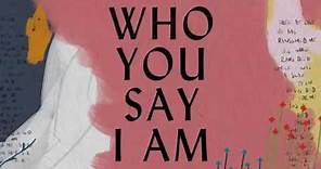 Who You Say I Am (Lyric Video) - Hillsong Worship