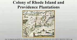 Colony of Rhode Island and Providence Plantations