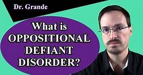 What is Oppositional Defiant Disorder?