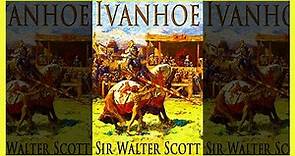 Ivanhoe : Narrativa Histórica De Caballería (LibrosPorElCamino) Genero Romántico - Audio | Parte 2/2