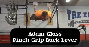 Adam Glass (Pinch Grip Back Lever)