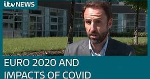 Euro 2020: Gareth Southgate on how England team will live in Covid-safe bubble | ITV News