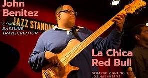 JOHN BENITEZ-"La Chica Red Bull" Complete Bass TRANSCRIPTION