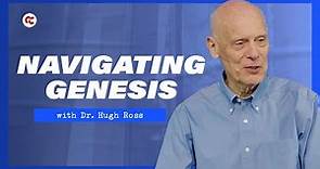 Navigating Genesis With Dr. Hugh Ross | The Holy Spirit