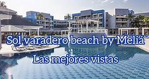 Sol varadero Beach by Meliá las mejores vistas del hotel/room tour*