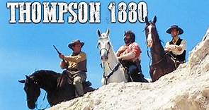 Thompson 1880 | Avventura | Film western | Italiano | Film completo