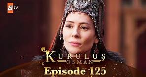 Kurulus Osman Urdu - Season 4 Episode 125