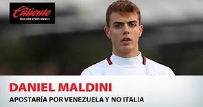 Daniel Maldini: Apostaría por Venezuela y no Italia