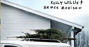 Kelly Willis & Bruce Robison - Happy Holidays