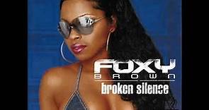 Foxy Brown - Broken Silence 2001
