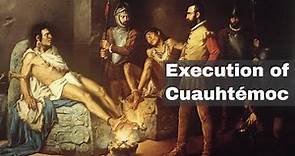 28th February 1525: Execution of Cuauhtémoc, the last Aztec Emperor, by Hernán Cortés