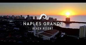 Discover Naples Grande Beach Resort