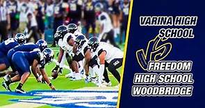 Freedom High School (Woodbridge) vs. Varina HS Varsity Football August 31st, 2023