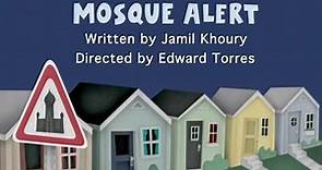 Mosque Alert - Interview with Playwright Jamil Khoury