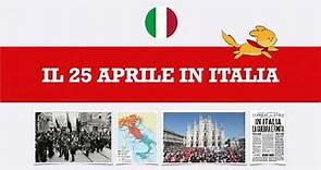 25 aprile in Italia - Festa della liberazione (Italiano per stranieri)