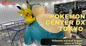 「4K HDR」Tokyo: Pokémon Center DX Tokyo
