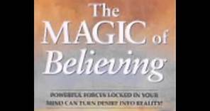 "The Magic of Believing" By Claude Bristol