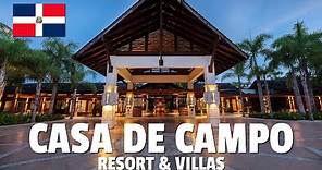 Casa de Campo Resort & Villas - All Inclusive Punta Cana