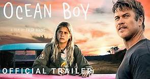 Ocean Boy - Official Trailer