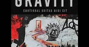 [FREE] Emotional Guitar MIDI Kit 2023 - "Gravity" (Gunna, Internet Money, Young Thug, Polo G)