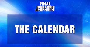 Final Jeopardy!: The Calendar (and a 3-Way Tie!) | JEOPARDY!