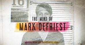 The Mind of Mark Defriest - Trailer