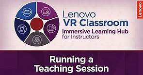 Running a Teaching Session | Lenovo VR Classroom - Immersive Learning Hub for Instructors
