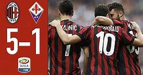 Highlights AC Milan 5-1 Fiorentina - Matchday 38 Serie A 2017/18