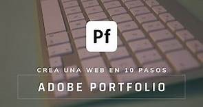 Crea un web en 10 pasos en Adobe Portfolio