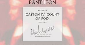 Gaston IV, Count of Foix Biography | Pantheon