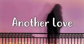 Tom Odell - Another Love (Lyrics)