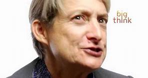 Judith Butler: Your Behavior Creates Your Gender | Big Think