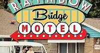 The Rainbow Bridge Motel (2018) - Full Movie Watch Online