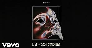 The Weeknd - The Hills (Live at SoFi Stadium) (Official Audio)