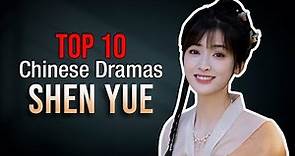 Top 10 Shen Yue Drama list | Shen Yue drama series eng sub