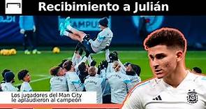 Con muchos aplausos, así recibieron los jugadores del Man City al campeón del mundo, Julián Álvarez