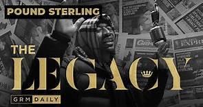 Pound Sterling - The Legacy | GRM Daily