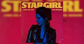 the Weeknd - Stargirl interlude (ft. Lana Del Rey)