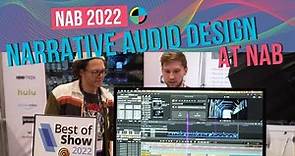 Gabriel Cowan of ADD Talks w/ NFS About Narrative Audio Design at NAB 2022 (Full Interview)