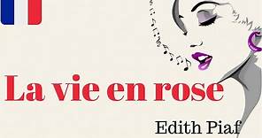 APRENDE A CANTAR EN FRANCÉS: "La vie en rose" Edith Piaf