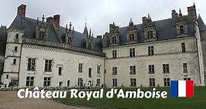 Castillo Real de Amboise, Valle del Loira, Francia.