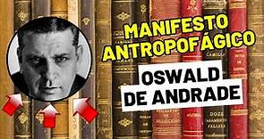 Conheça o Manifesto Antropofágico/Antropófago de Oswald de Andrade