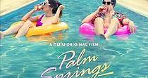 Palm Springs - movie: where to watch streaming online