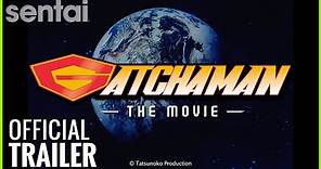 Gatchaman the Movie Official Trailer